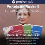 'Essential Piano Techniques' Workshop  with Penelope Roskell & Presto Music 