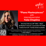 'Piano Masterpieces' with International Artist and EPTA Trustee, Yulia Chaplina.