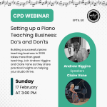 Setting up a Piano Teaching Business: Do’s and Don'ts - with Andrew Higgins and Claire Vane